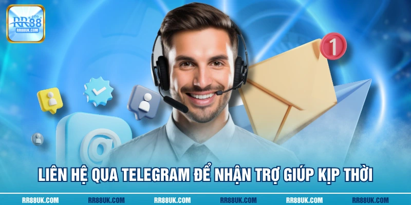 Liên hệ qua Telegram để nhận trợ giúp kịp thời