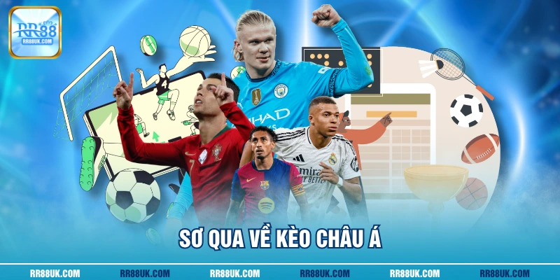 Sơ qua về kèo châu Á