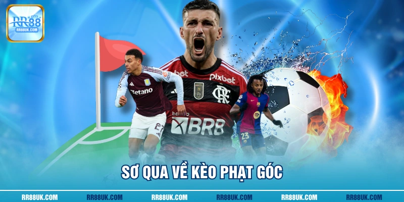 Sơ qua về kèo phạt góc
